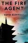 "The Fire Agent", ein Roman von David Baerwald, mit Zitat von Graham Yost. Silhouette einer Pagode und ein Luftschiff.