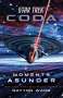 Dayton Ward: Star Trek: Coda: Book 1: Moments Asunder, Buch