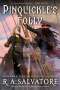 R. A. Salvatore: Pinquickle's Folly: The Buccaneers, Buch