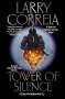 Larry Correia: Tower of Silence, Buch