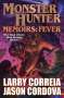 Larry Correia: Monster Hunter Memoirs: Fever, Buch