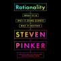 Steven Pinker: Rationality, CD