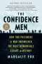 Margalit Fox: The Confidence Men: How Two Prisoners of War Engineered the Most Remarkable Escape in History, Buch