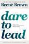 Brené Brown: Dare to Lead, Buch