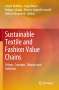 : Sustainable Textile and Fashion Value Chains, Buch