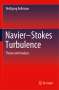 Wolfgang Kollmann: Navier-Stokes Turbulence, Buch