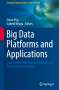 : Big Data Platforms and Applications, Buch