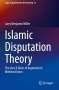 Larry Benjamin Miller: Islamic Disputation Theory, Buch