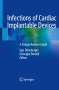 : Infections of Cardiac Implantable Devices, Buch