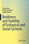 István Karsai: Resilience and Stability of Ecological and Social Systems, Buch