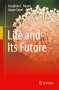 Jürgen Engel: Life and Its Future, Buch