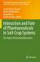 : Interaction and Fate of Pharmaceuticals in Soil-Crop Systems, Buch