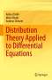 Adina Chirila: Distribution Theory Applied to Differential Equations, Buch