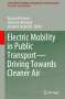 : Electric Mobility in Public Transport-Driving Towards Cleaner Air, Buch