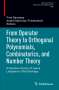 : From Operator Theory to Orthogonal Polynomials, Combinatorics, and Number Theory, Buch