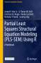 Joseph F. Hair Jr.: Partial Least Squares Structural Equation Modeling (PLS-SEM) Using R, Buch