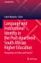 Language and Institutional Identity in the Post-Apartheid South African Higher Education, Buch