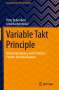 Arnd Huchzermeier: Variable Takt Principle, Buch