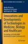 : Innovations and Developments of Technologies in Medicine, Biology and Healthcare, Buch
