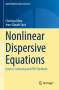 Jean-Claude Saut: Nonlinear Dispersive Equations, Buch