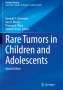 Rare Tumors in Children and Adolescents, Buch