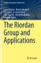 Louis Shapiro: The Riordan Group and Applications, Buch