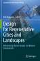 Design for Regenerative Cities and Landscapes, Buch