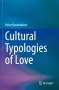 Victor Karandashev: Cultural Typologies of Love, Buch