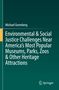Michael Greenberg: Environmental & Social Justice Challenges Near America¿s Most Popular Museums, Parks, Zoos & Other Heritage Attractions, Buch