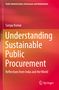Sanjay Kumar: Understanding Sustainable Public Procurement, Buch