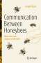 Jürgen Tautz: Communication Between Honeybees, Buch