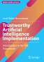 Josef Baker-Brunnbauer: Trustworthy Artificial Intelligence Implementation, Buch