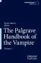 The Palgrave Handbook of the Vampire, 2 Bücher