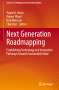 Next Generation Roadmapping, Buch