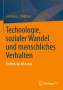 Cornelia C. Walther: Technologie, sozialer Wandel und menschliches Verhalten, Buch