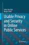 Margit Scholl: Usable Privacy and Security in Online Public Services, Buch