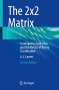A. J. Larner: The 2x2 Matrix, Buch