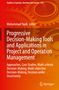 Progressive Decision-Making Tools and Applications in Project and Operation Management, Buch