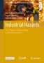 „Industrial Hazards“ steht in großen, weißen Buchstaben über einem Hintergrund mit Feuer und einem Feuerwehrmann., Buch