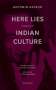 Antonin Artaud: "Here Lies" preceded by "The Indian Culture", Buch