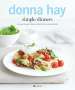 Donna Hay: simple dinners, Buch