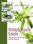 Steffen Guido Fleischhauer: Wildpflanzen-Salate, Buch