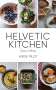 Andie Pilot: Helvetic Kitchen, Buch
