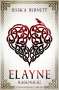 Jessica Bernett: Elayne (Band 2): Rabenherz, Buch