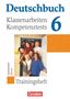 Kerstin Förster: Deutschbuch 6. Schuljahr. Hessen. Klassenarbeiten und Lernstandstests, Buch