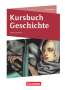 Kursbuch Geschichte - Rheinland-Pfalz - Ausgabe 2023 - Gesamtband, Buch