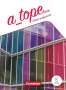 Katja Zerck: A_tope.com 11./12. Schuljahr. Schulbuch mit Lern-App, Buch