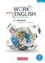 Isobel E. Williams: Work with English A2-B1+ - Baden-Württemberg - Workbook, Buch