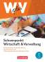 Gisbert Weleda: Wirtschaft für Fachoberschulen und Höhere Berufsfachschulen - W plus V - FOS Hessen / FOS und HBFS Rheinland-Pfalz Neubearbeitung - Pflichtbereich 11/12, Buch