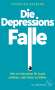 Thorsten Padberg: Die Depressions-Falle, Buch